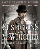 The Suspicions of Mr Whicher /   